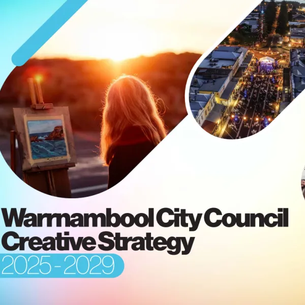 Warrnambool City Council Creative Strategy